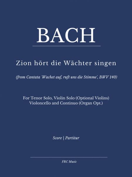Zion Hört Die Wächter Singen (Cantata 'Wachet Auf, Ruft Uns Die Stimme', BWV 140) For Tenor Solo